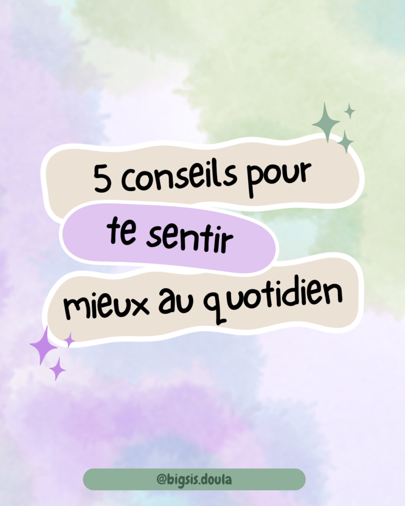 5 conseils bien-être pour se sentir mieux au quotidien – accompagnement féminin et parental